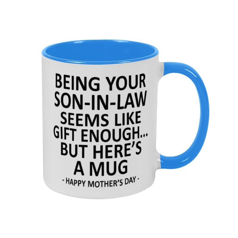 Funny Mother's Day Gift Accent Coffee Mug